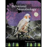 Behavioral Neurobiology: The Cellular Organization Of Natural Behavior