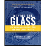 Behind the Glass: Top Record Producers Tell How They Craft the Hits