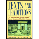 Texts and Traditions : A Source Reader for the Study of Second Temple and Rabbinic Judaism