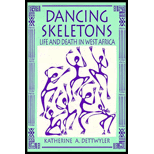 Dancing Skeletons: Life and Death in West Africa