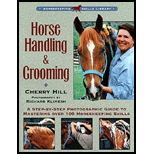 Horse Handling and Grooming : A step-by-step photographic guide to mastering over 100 horsekeeping skills
