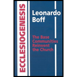 Ecclesiogenesis : The Base Communities Reinvent the Church