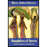 Daughters of Anowa : African Women and Patriarchy