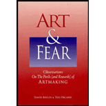 Art And Fear : Observations on the Perils (and Rewards) of Artmaking