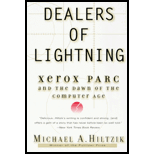 Dealers of Lightning  Xerox Parc and the Dawn of the Computer Age