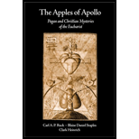 Apples of Apollo : Pagan and Christian Mysteries of the Eucharist