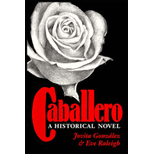 Caballero: A Historical Novel