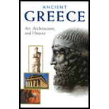 Ancient Greece: Art, Architecture, and History