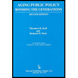 Aging Public Policy: Bonding the Generations