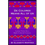 De Colores Means All of Us : Latina Views for a Multi-Colored Century