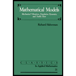 Mathematical Models: Mechanical Vibrations, Population Dynamics, and Traffic Flow