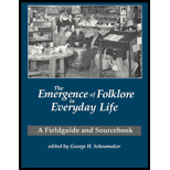 Emergence of Folklore in Everyday Life : A Fieldguide and Sourcebook