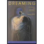 Dreaming : Anthropological and Psychological Interpretations