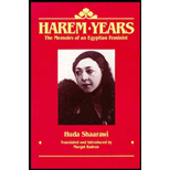 Harem Years: The Memoirs of an Egyptian Feminist, 1879-1924