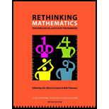 Rethinking Mathematics: Teaching Social Justice by the Numbers