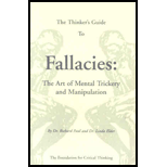 Thinker's Guide to Fallacies: Art of Mental Trickery and Manipulation (Paperback)