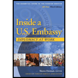 Inside a U.S. Embassy: Diplomacy at Work, the Essential Guide to the Foreign Service