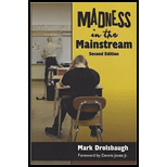 Madness in the Mainstream 2nd Edition