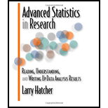 Advanced Statistics in Research: Reading, Understanding, and Writing Up Data Analysis Results