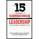 15 Commitments of Conscious Leadership: A New Paradigm for Sustainable Success