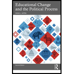 Educational Change and the Political Process