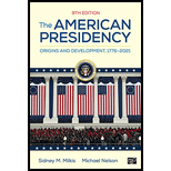 American Presidency: Origins and Development, 1776-2021