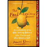 Food Explorer: The True Adventures of the Globe-Trotting Botanist Who Transformed What America Eats