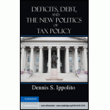 Deficits, Debt, and the New Politics of Tax Policy