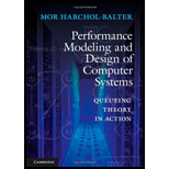 Performance Modeling and Design of Computer Systems: Queueing Theory in Action