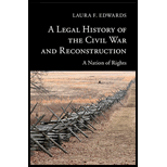 Legal History of Civil War and Reconstruction: Nation Of Rights