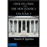 Deficits, Debt, and the New Politics of Tax Policy
