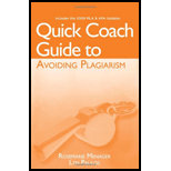 Custom Enrichment Module: Quick Coach Guide to Avoiding Plagiarism with 2009 MLA and APA Update