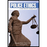 Police Ethics: Matter of Character