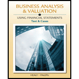 Business Analysis and Valuation : Text and Cases