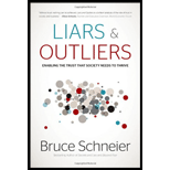 Liars and Outliers: Enabling the Trust That Society Needs to Thrive (Hardback)