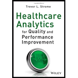 Healthcare Analytics for Quality and Performance Improvement