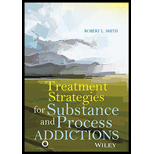 Treatment Strategies for Substance Abuse and Process Addictions