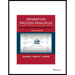 Separation Process Principles with Applications Using Process Simulators