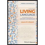 Living Language: An Introduction to Linguistic Anthropolog