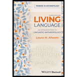 Living Language: An Introduction to Linguistic Anthropology