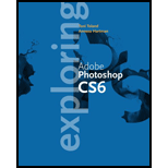 Exploring Adobe Photoshop CS6
