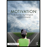 Motivation: Biological, Psychological, and Environmental