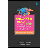 Promoting Behavioral Health and Reducing Risk Among College Students