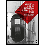 History of Crime and the American Criminal Justice System