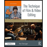 Technique of Film and Video Editing: History, Theory, and Practice