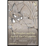 Prophet and the Age of the Caliphates: Islamic Near East from the 6th to the 11th Century