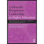 Culturally Responsive Leadership in Higher Education