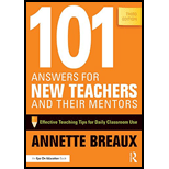 101 Answers for New Teachers and Their Mentors: Effective Teaching Tips for Daily Classroom Use