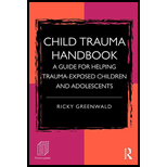 Child Trauma Handbook: A Guide for Helping Trauma-Exposed Children and Adolescents