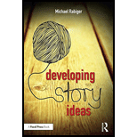 Developing Story Ideas: The Power and Purpose of Storytelling